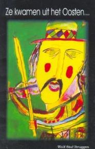 Ze Kwamen Uit het Oosten... (French and Spanish Edition)