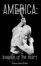 AMERICA: Invasion of...