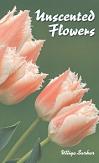 Unscented Flowers
